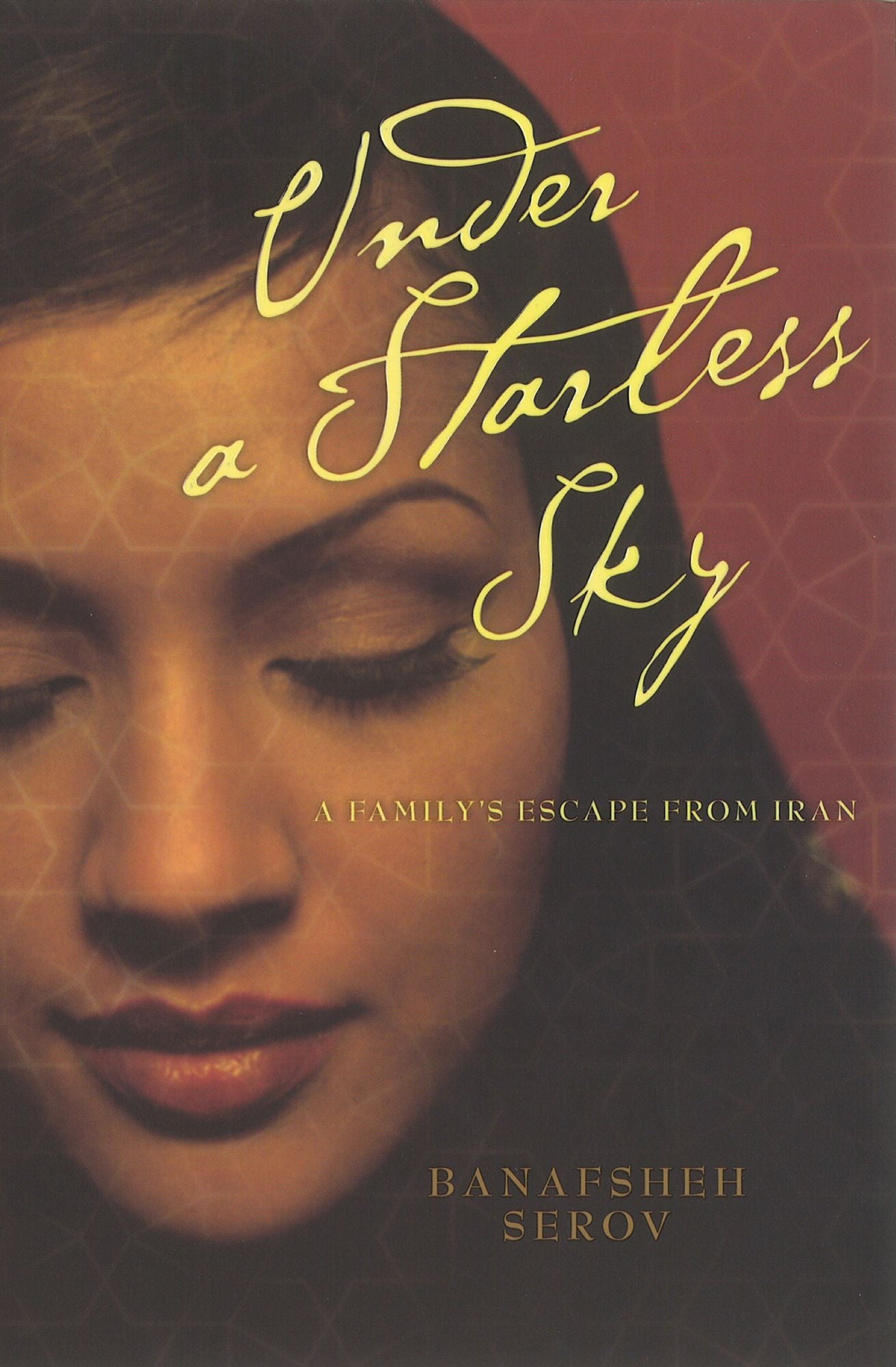 Under a Starless Sky: A Family's Escape From Iran