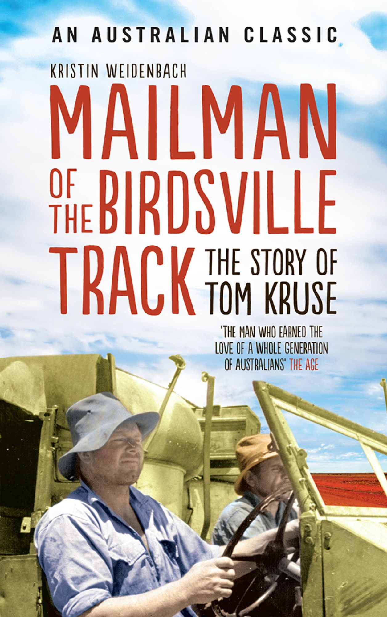 Mailman of the Birdsville Track: The story of Tom Kruse