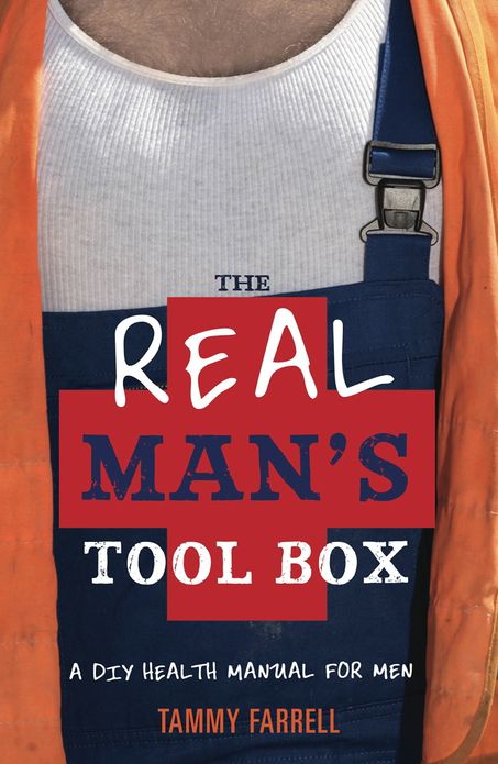 The Real Man's Toolbox: A DIY Health Manual for Men