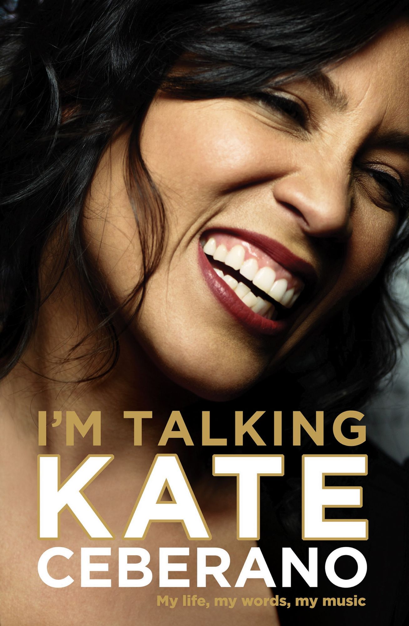 I'm Talking: My Life, My Words, My Music