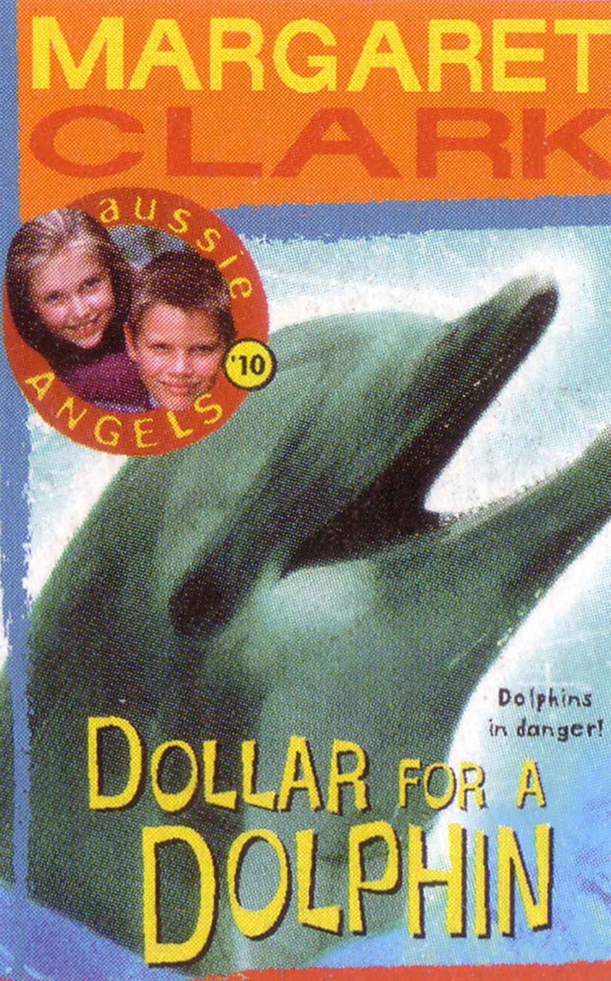 Aussie Angels 10: Dollar for a Dolphin
