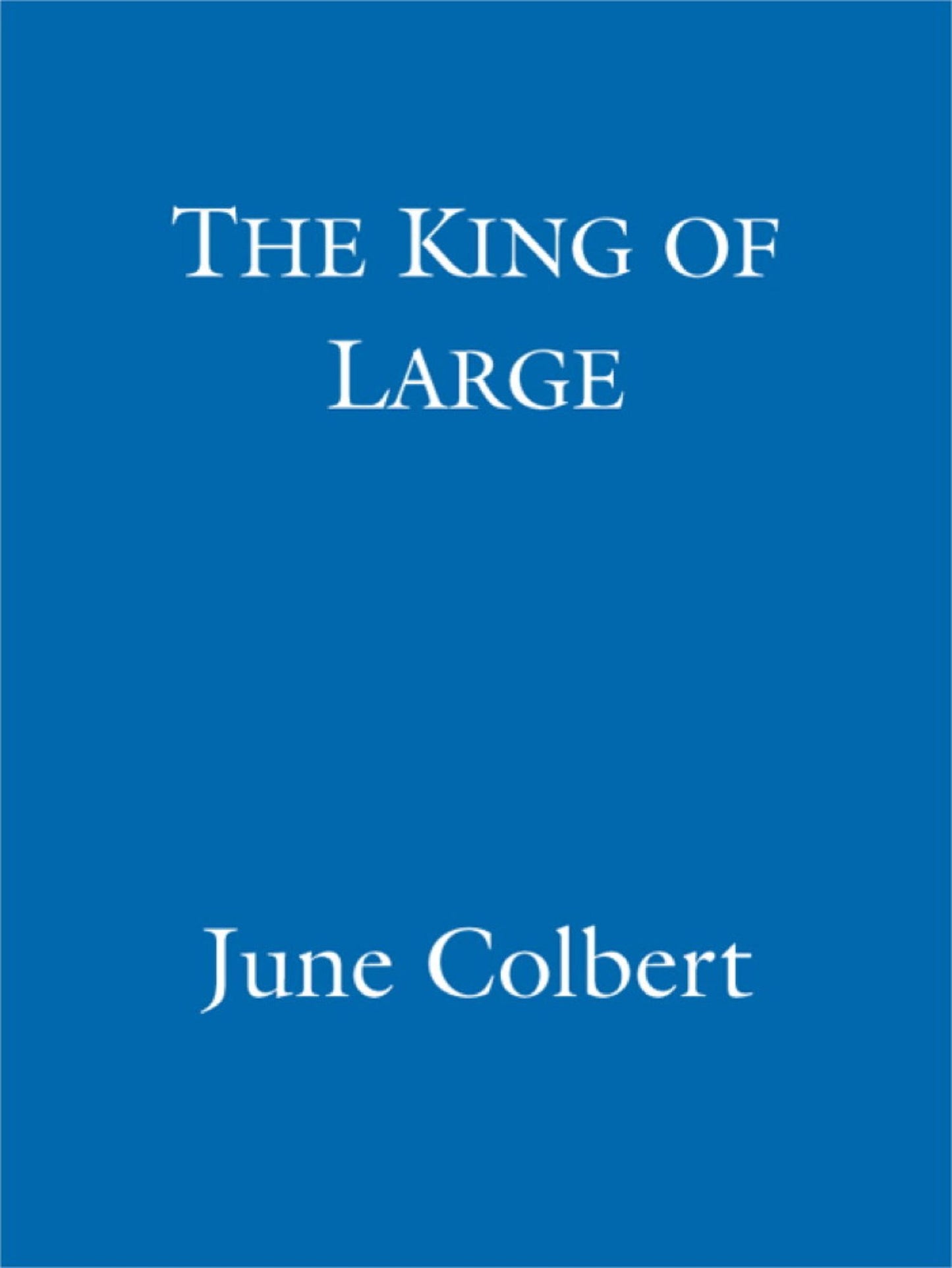 The King of Large