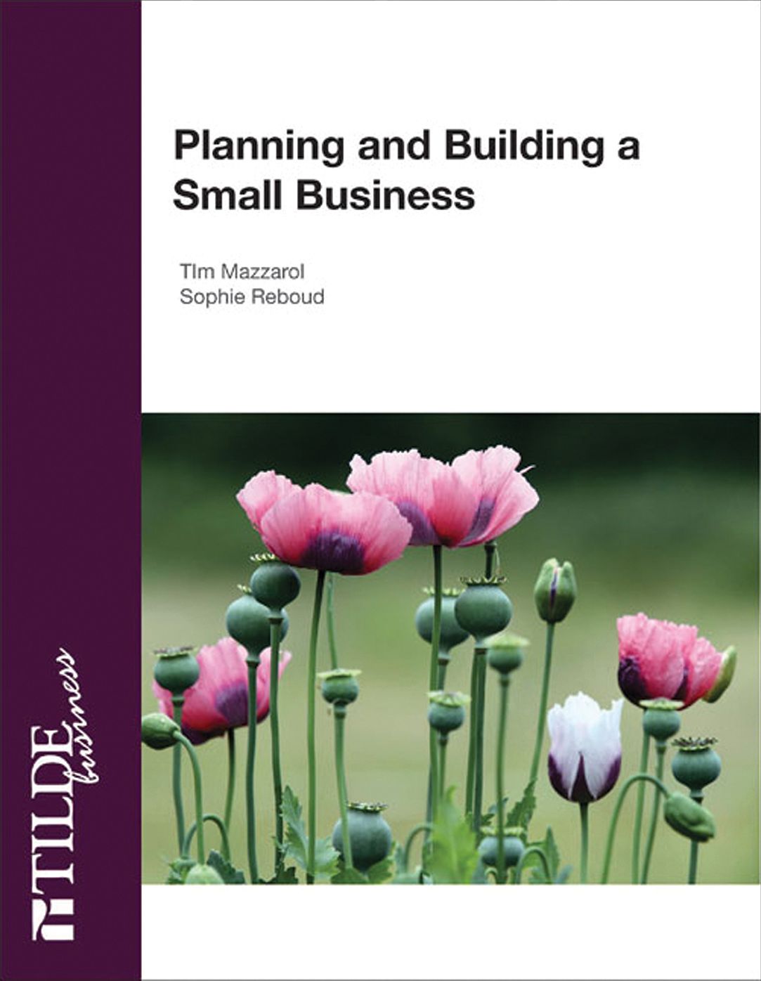 Planning and Building a Small Business