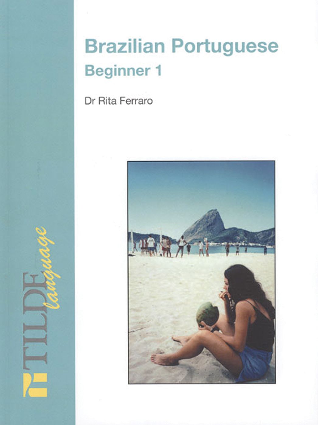 Brazilian Portuguese: Beginner 1