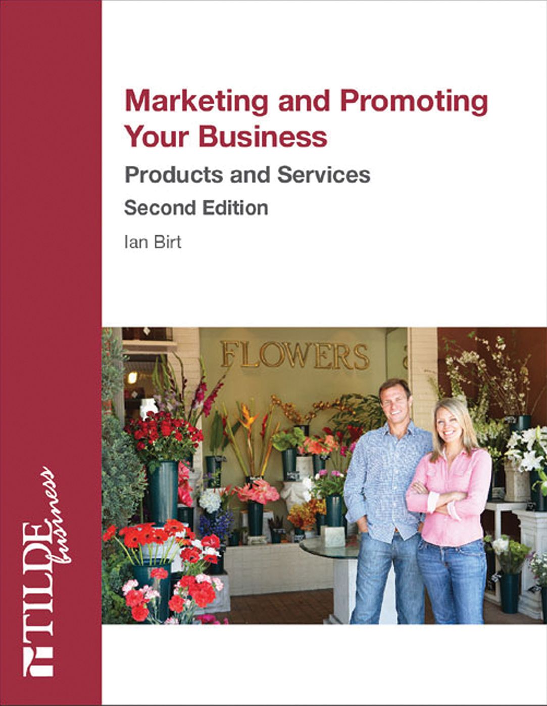 Marketing and Promoting Your Business: Products and Services