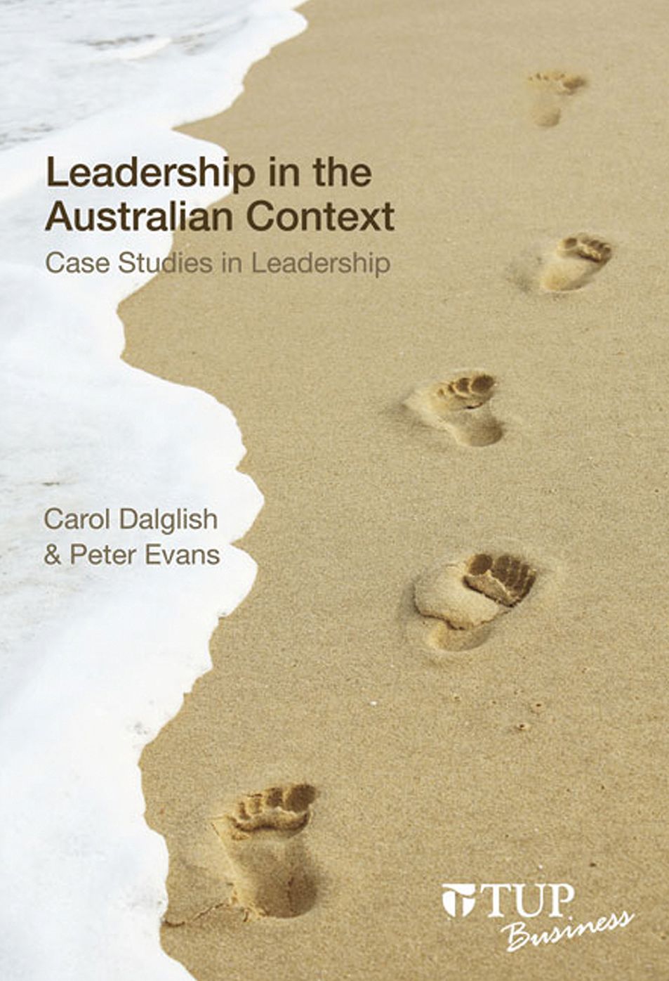 Leadership in the Australian Context: Case Studies in Leadership