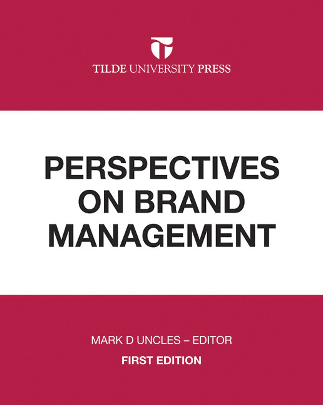Perspectives on Brand Management