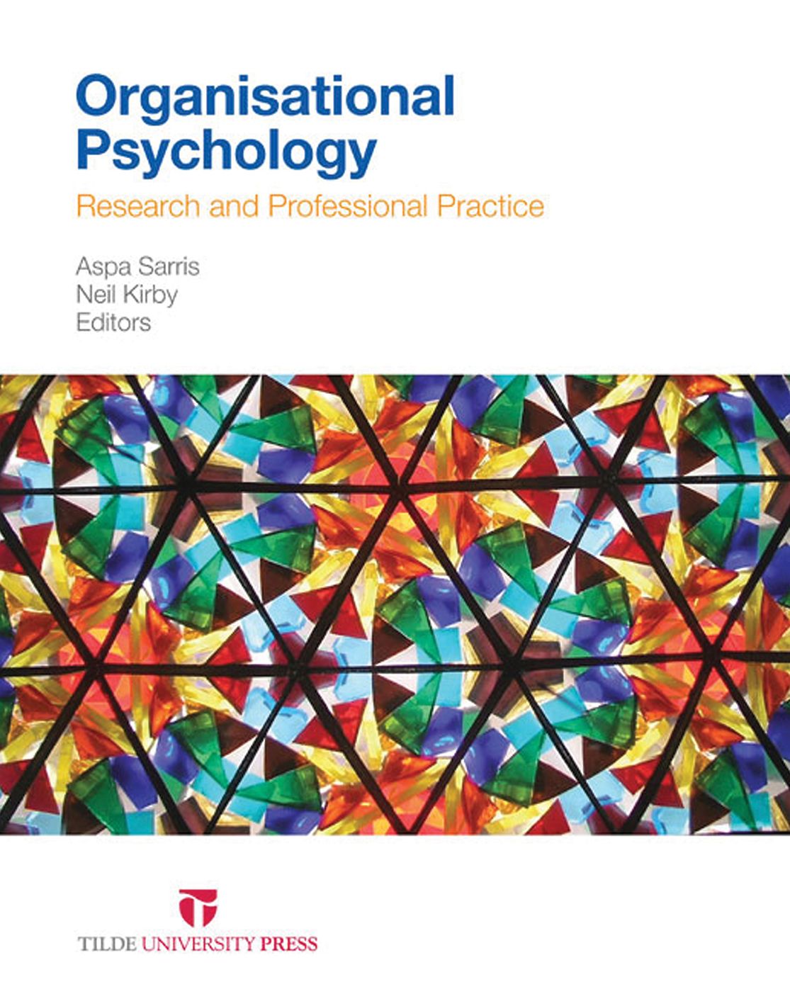 Organisational Psychology: Research and Professional Practice