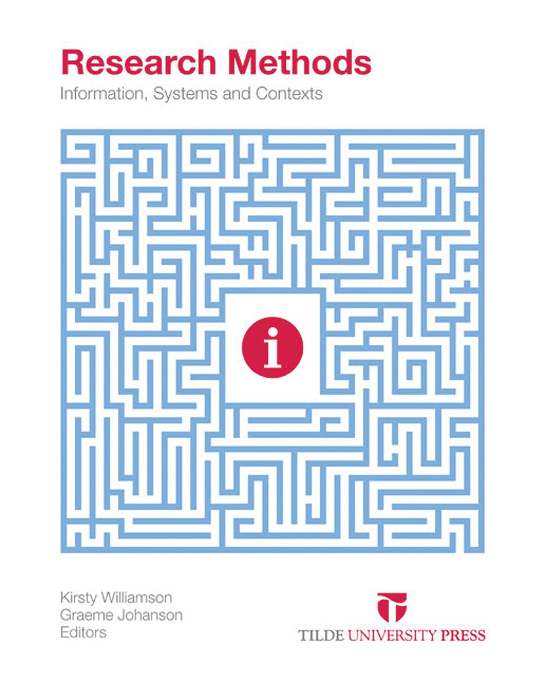 Research Methods: Information, Systems and Contexts
