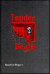 The Tender Death (A Smith and Wetzon Mystery)