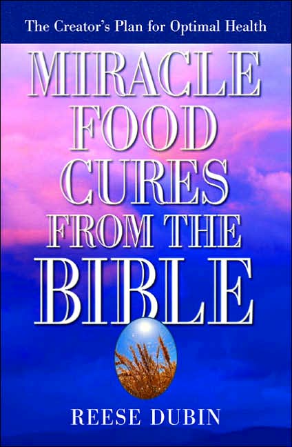 Miracle Food Cures from the Bible