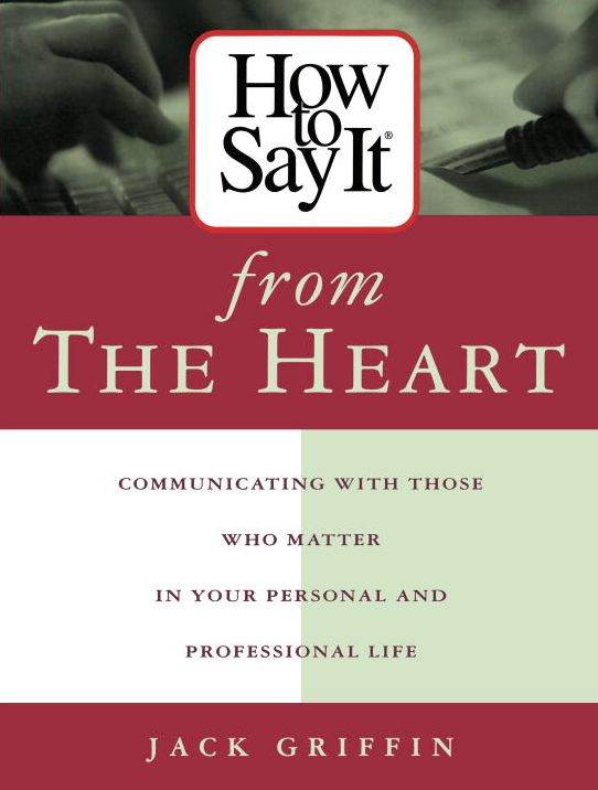 How to Say it from the Heart