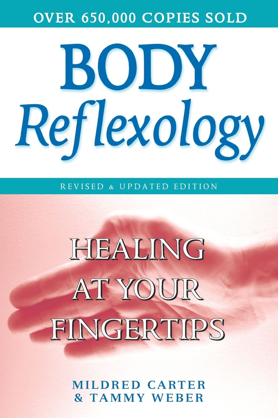 Body Reflexology: Healing at Your Fingertips