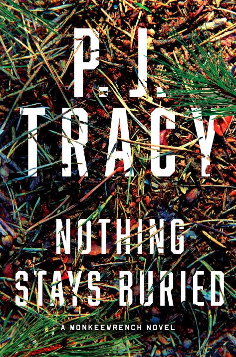 Nothing Stays Buried (Monkeewrench Series #8)