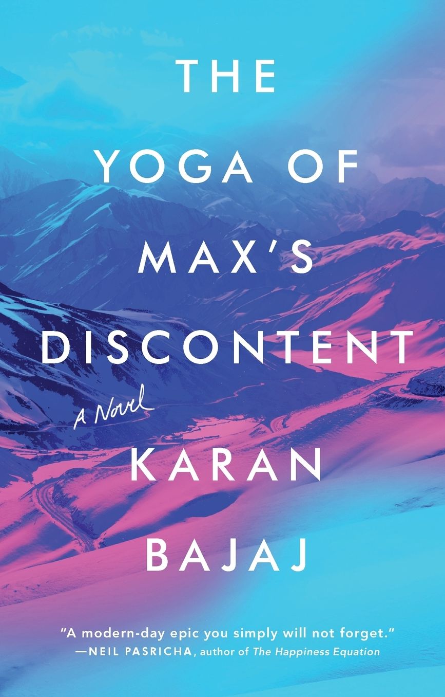 The Yoga of Max's Discontent: A Novel
