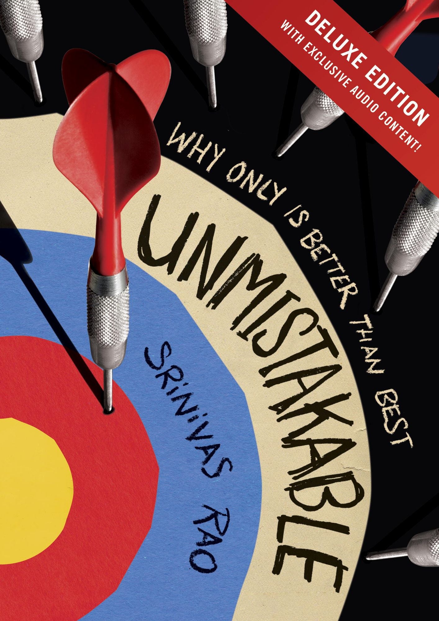 Unmistakable Deluxe: Why Only Is Better Than Best