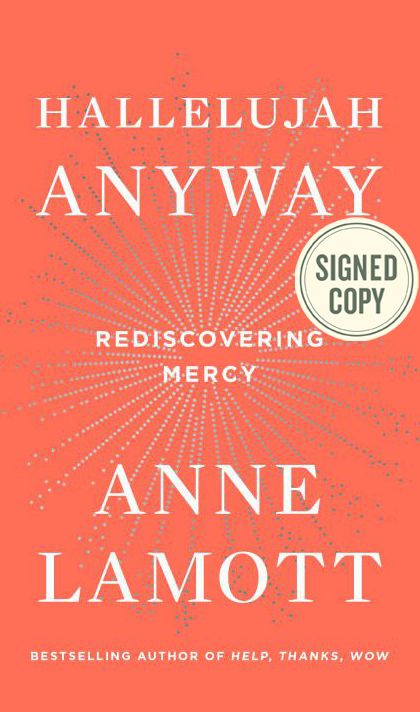 Hallelujah Anyway: Rediscovering Mercy (Signed Book)
