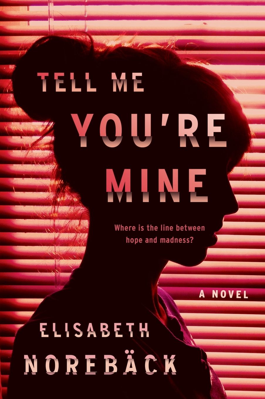 Tell Me You're Mine