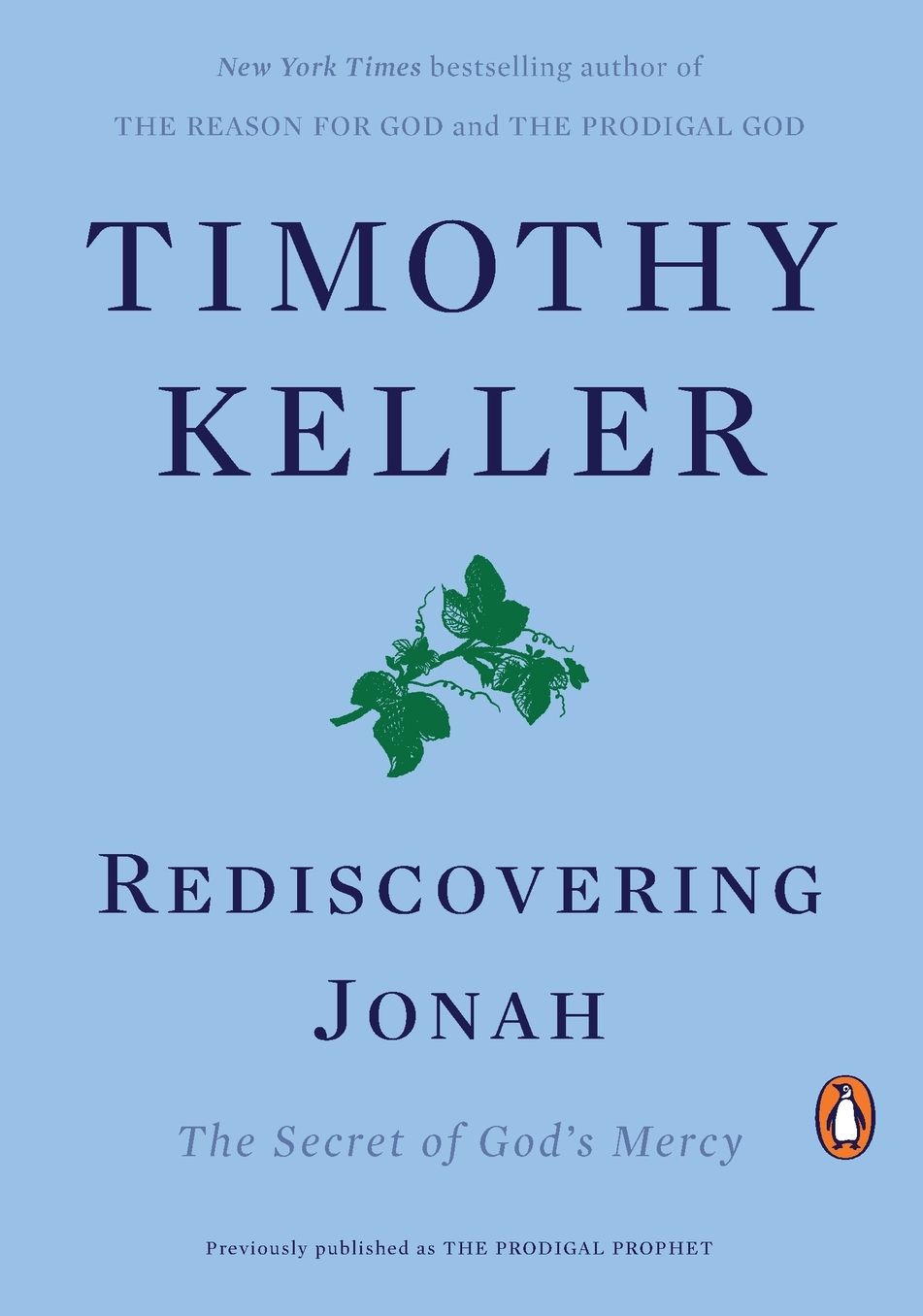 Rediscovering Jonah: The Secret of God's Mercy