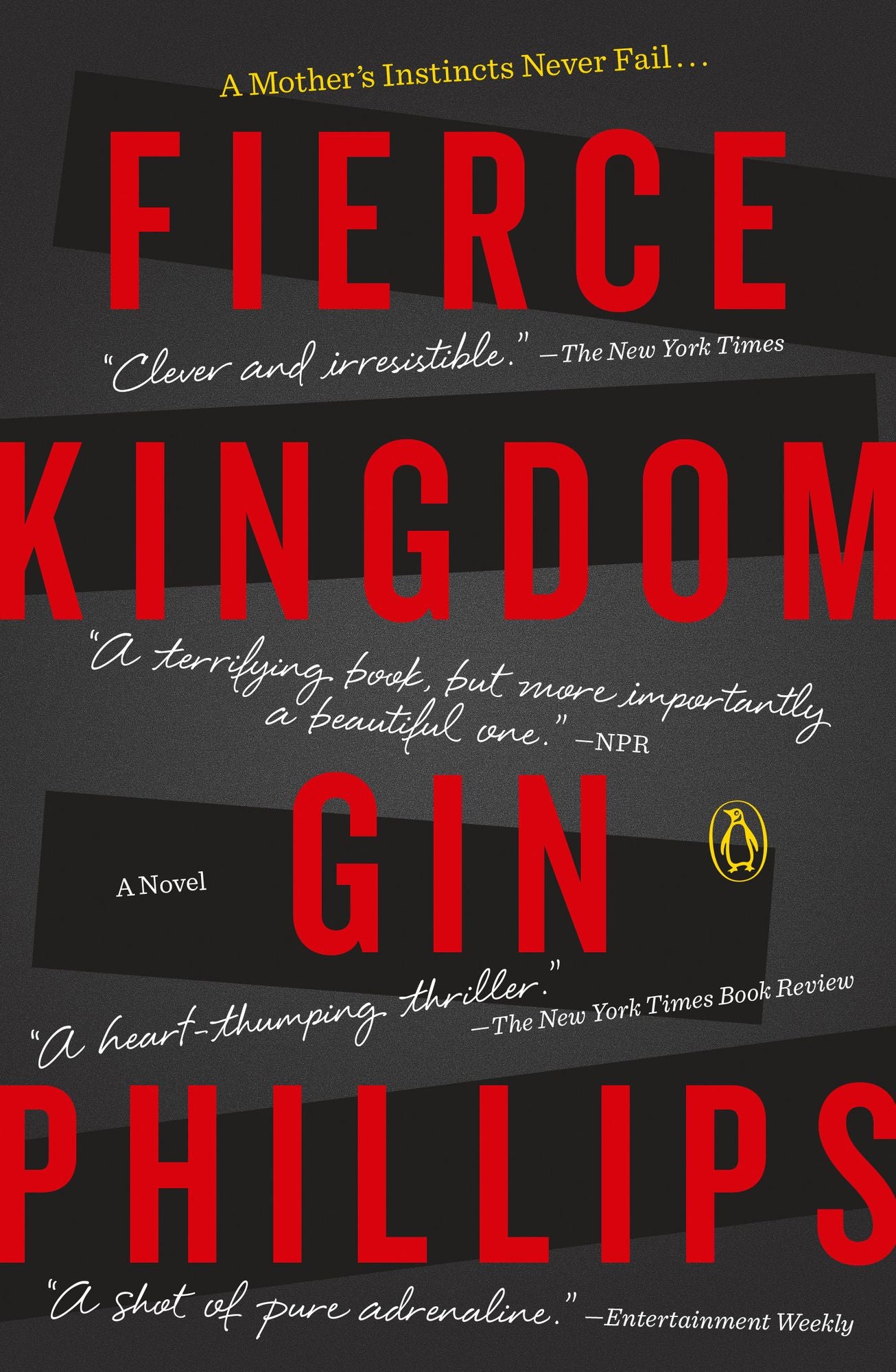 Fierce Kingdom: A Novel