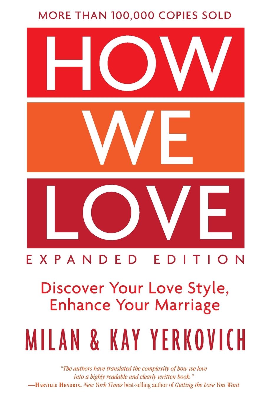 How We Love, Expanded Edition: Discover Your Love Style, Enhance Your Marriage