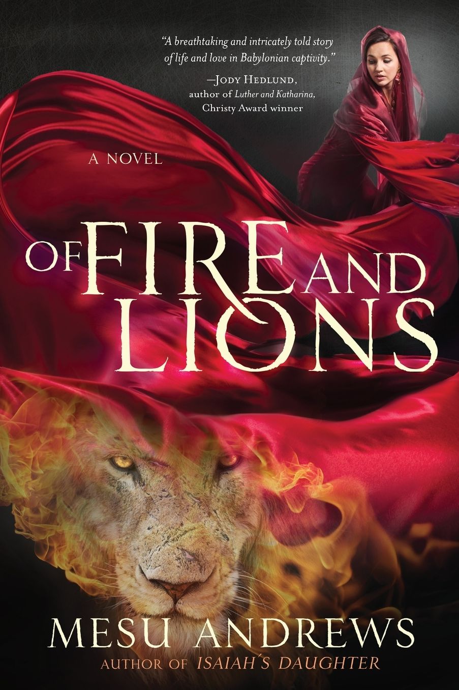 Of Fire and Lions
