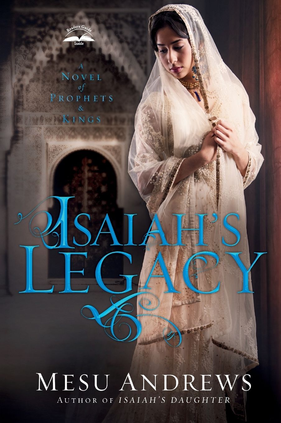 Isaiah's Legacy : A Novel of Prophets and Kings