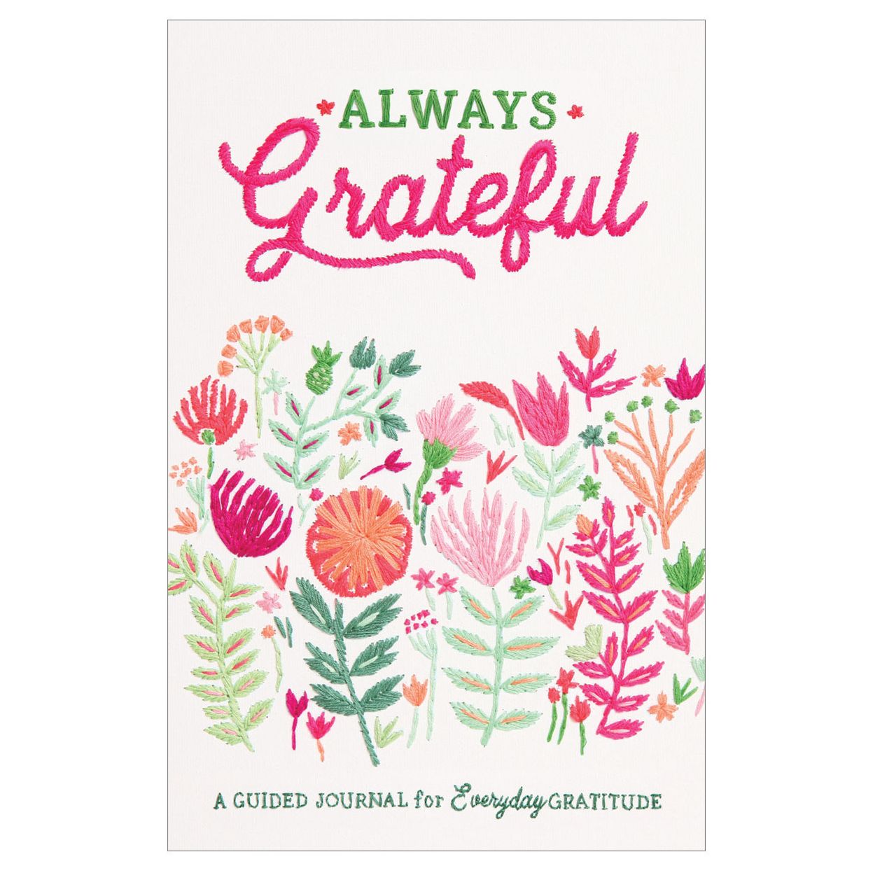 Always Grateful Activity Book : A Guided Journal for Everyday Gratitude