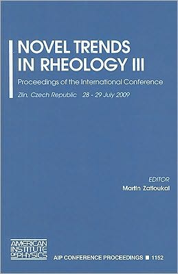 Novel Trends in Rheology III: Proceedings of the International Conference