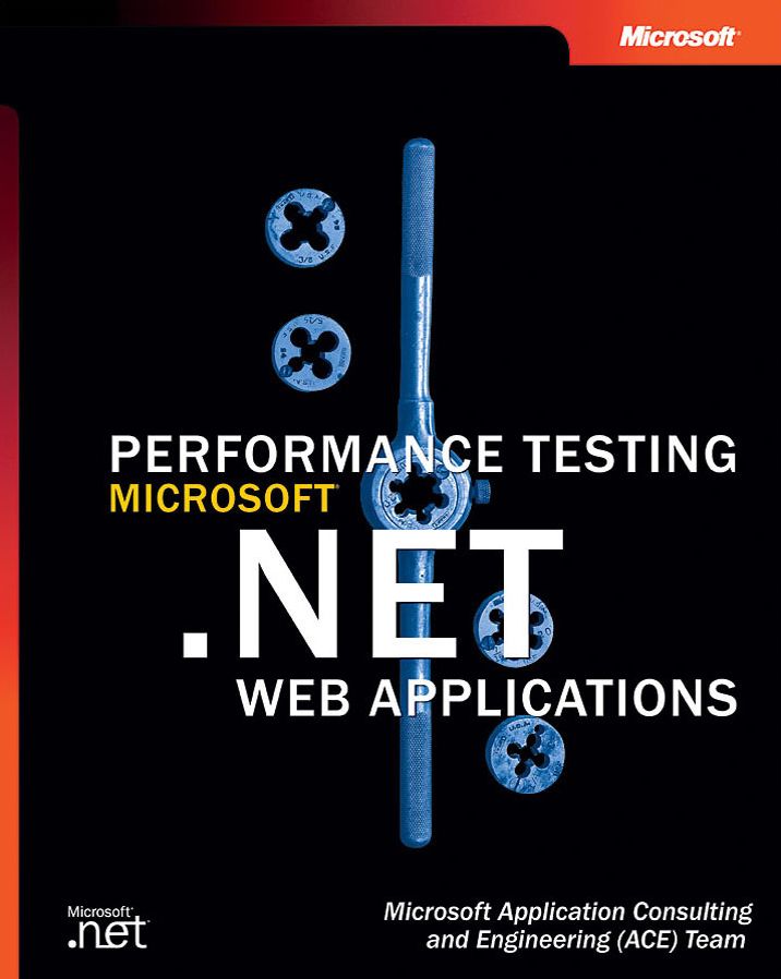 Performance Testing Microsoft .NET Web Applications
