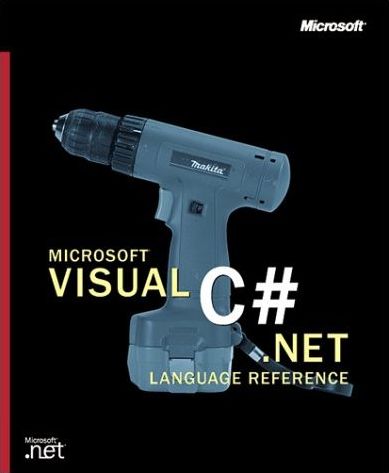 Microsoft(R) Visual C#Tm .Net Language Reference
