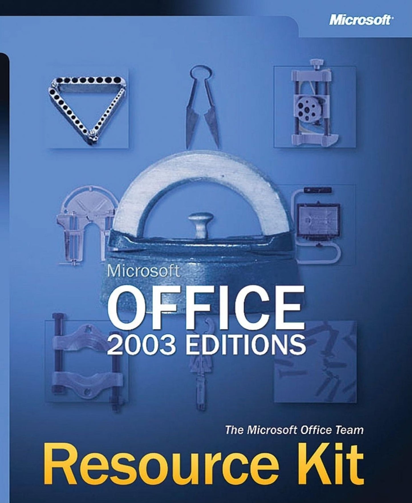 Microsoft Office 2003 Editions Resource Kit