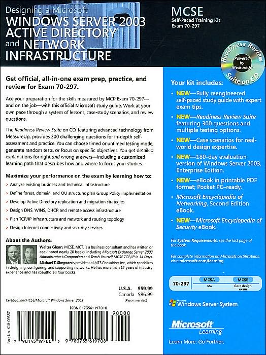 MCSE Exam 70-297: Designing a Microsoft Windows Server 2003 Active Directory and Network Infracture: Self-Paced Training Kit