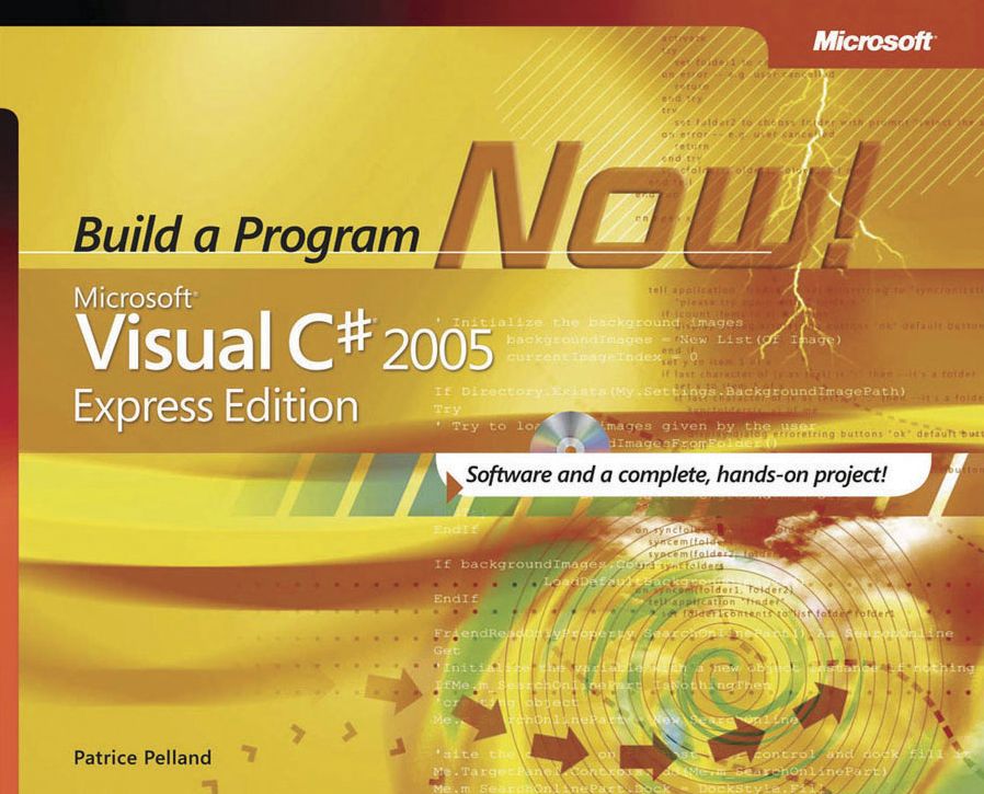 Microsoft Visual C# 2005: Build a Program Now!