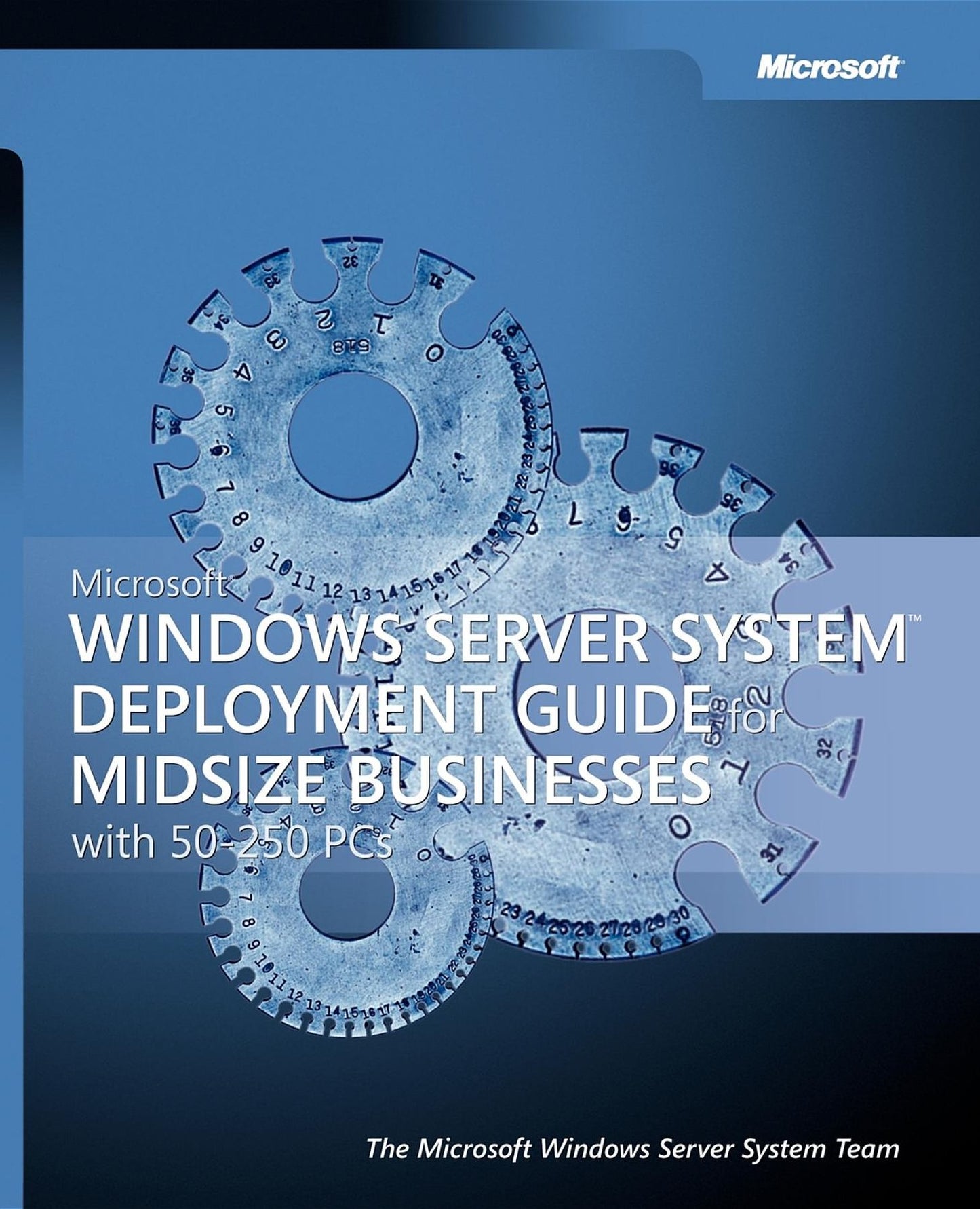 Microsoft Windows Server System Deployment Guide For Midsize Businesses