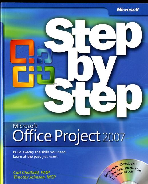 Microsoft Office Project 2007 Step by Step [With CDROM]