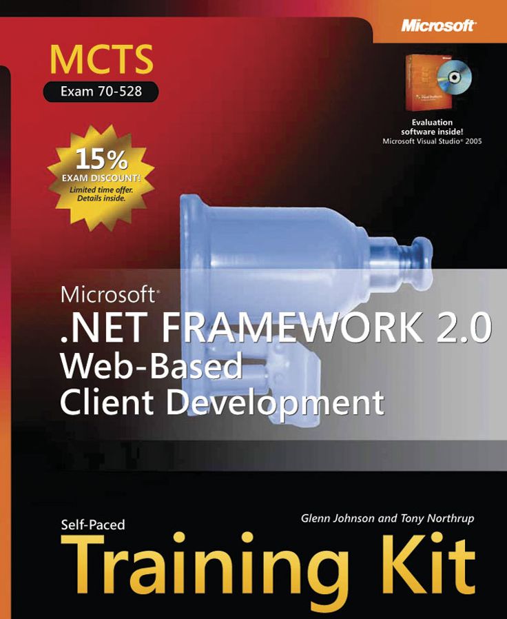 MCTS Self-Paced Training Kit (Exam 70-528): Microsoft .Net Framework 2.0 Web-Based Client Development (Training Kit Series)