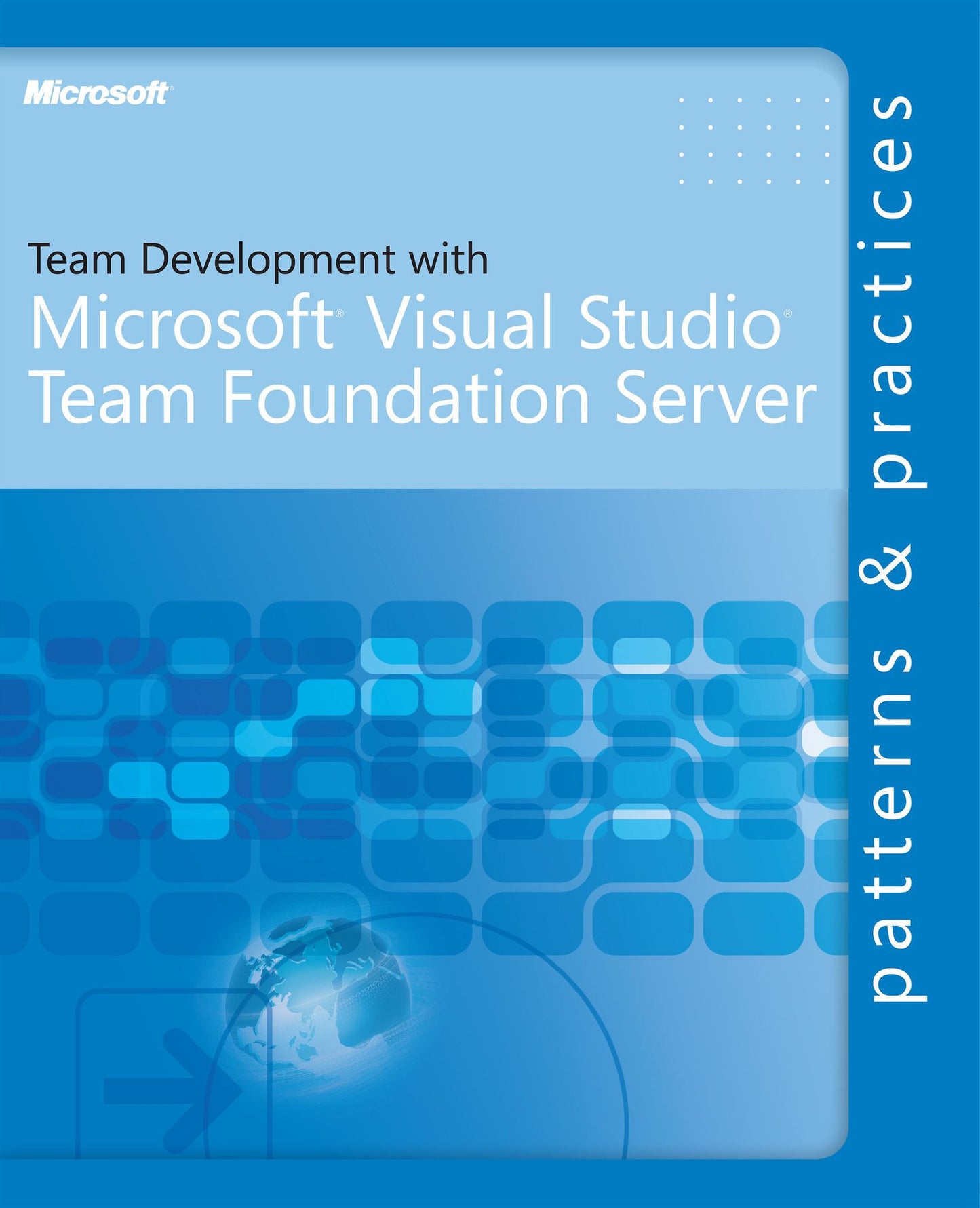 Team Development With Visual Studio Team Foundation Server