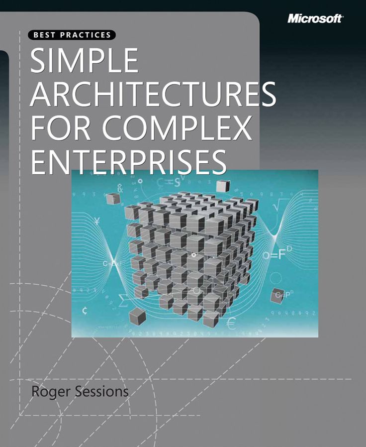 Simple Architectures For Complex Enterprises