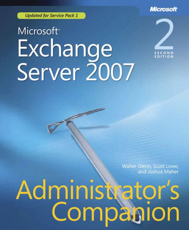 Microsoft Exchange Server 2007 Administrator's Companion