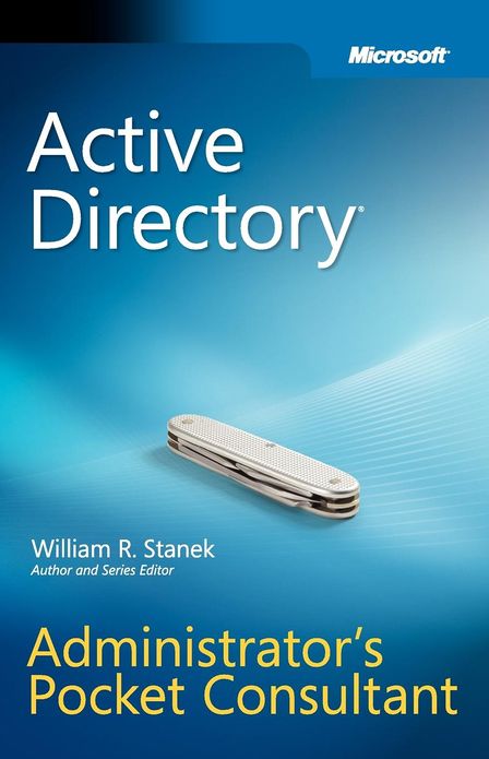Active Directory Administrator's Pocket Consultant
