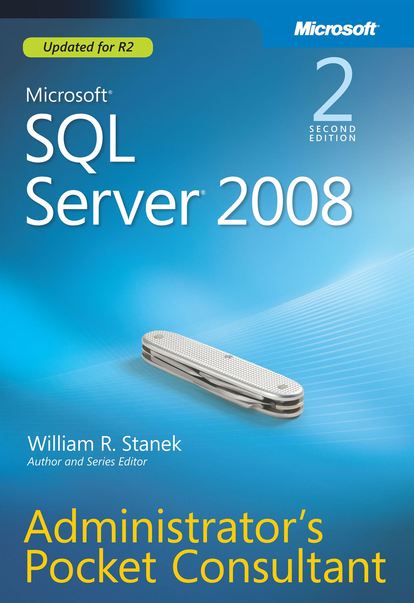 Microsoft SQL Server 2008 Administrator's Pocket Consultant