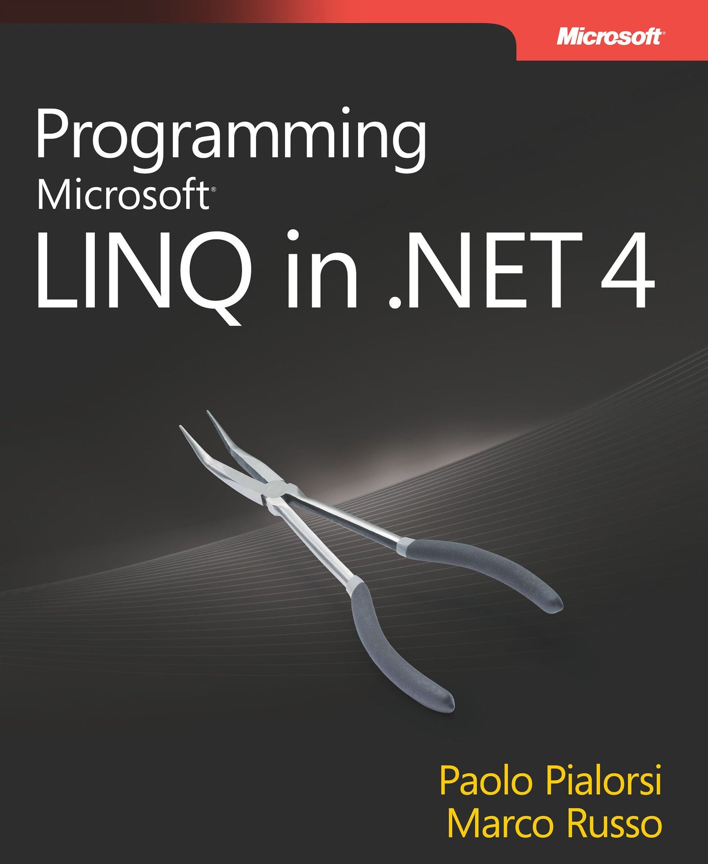 Programming Microsoft LINQ in Microsoft .NET Framework 4