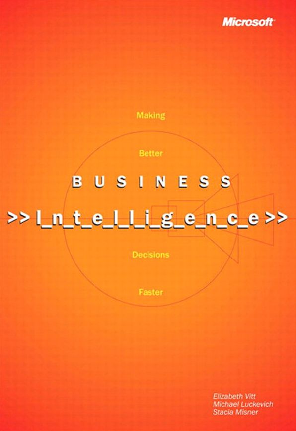 Business Intelligence, Reprint Edition