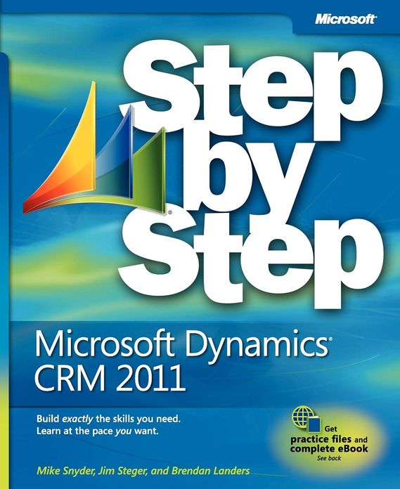 Microsoft Dynamics CRM 2011 Step by Step