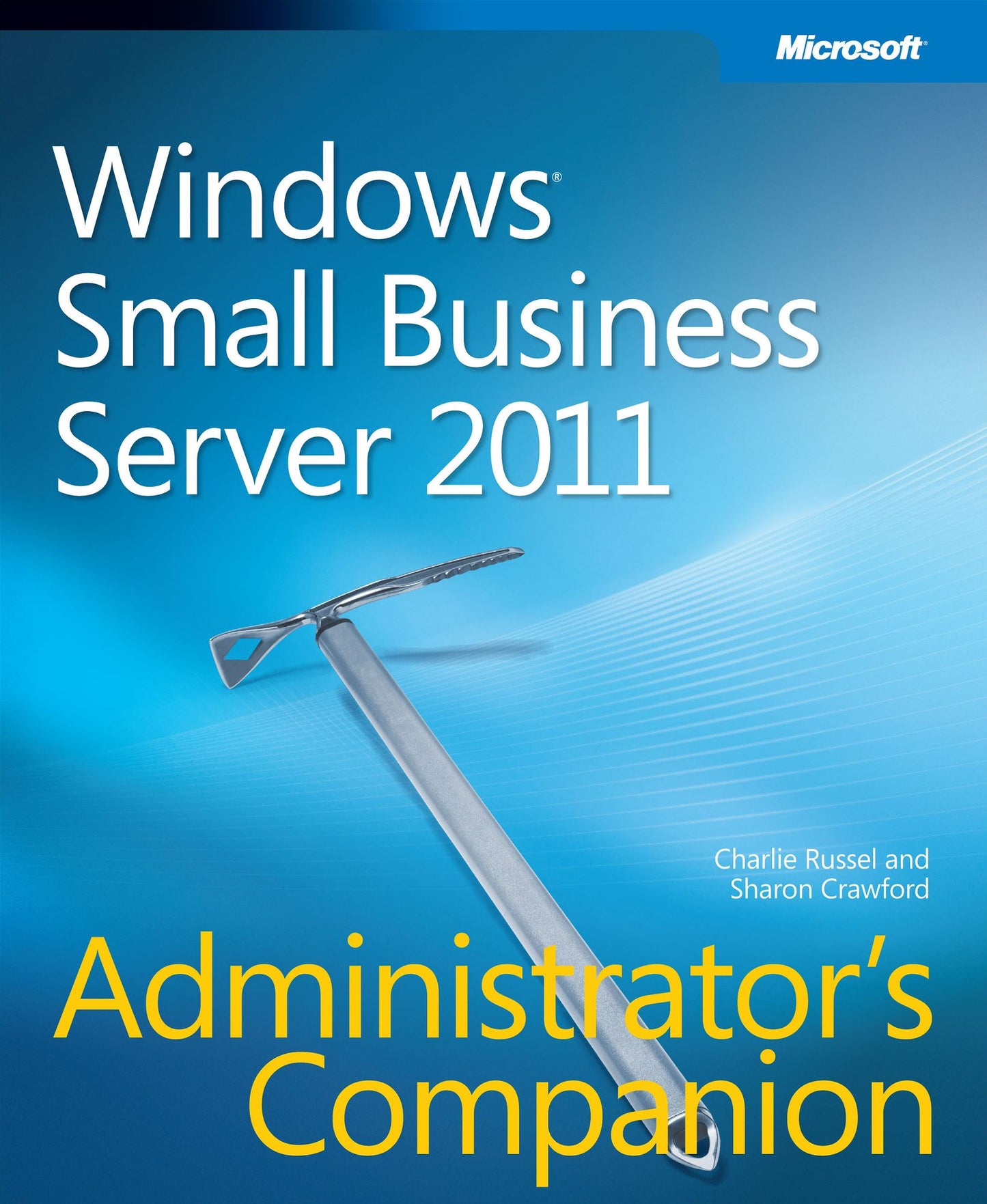 Windows Small Business Server 2011 Administrator's Companion
