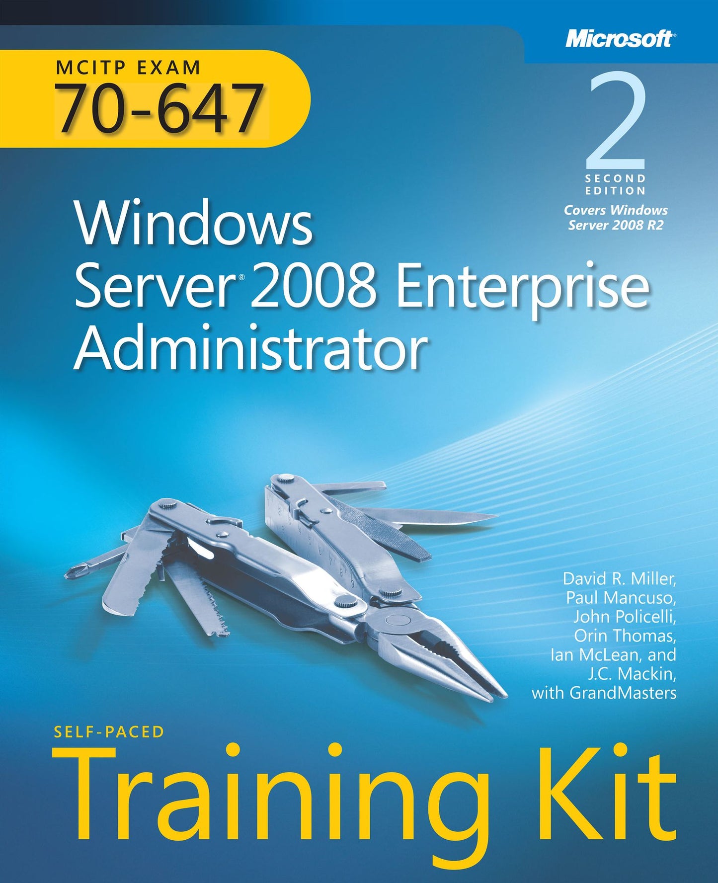 Self-Paced Training Kit (Exam 70-647) Windows Server 2008 Enterprise Administrator (MCITP)