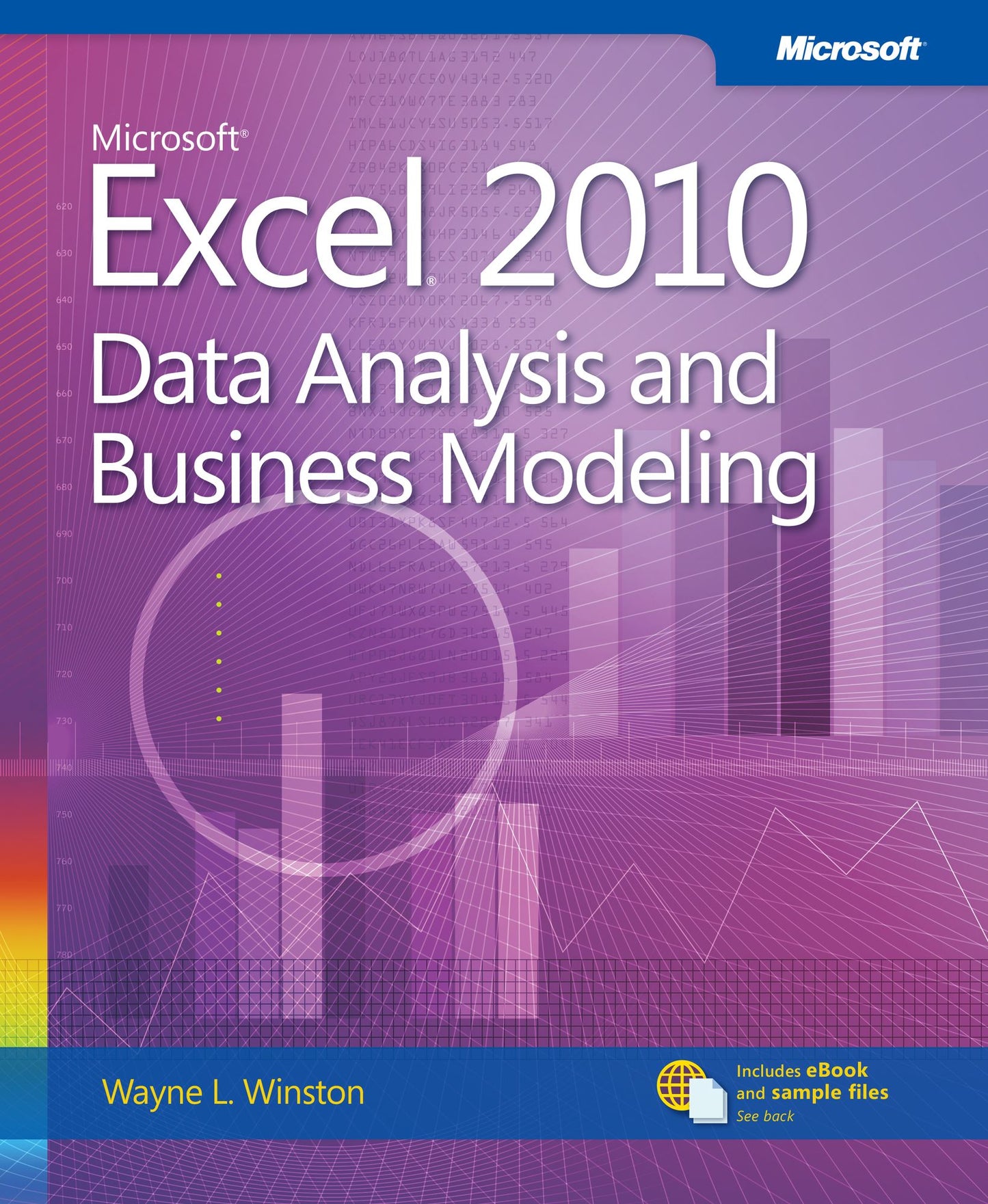 Microsoft Excel 2010 Data Analysis and Business Modeling: Data Analysis and Business Modeling