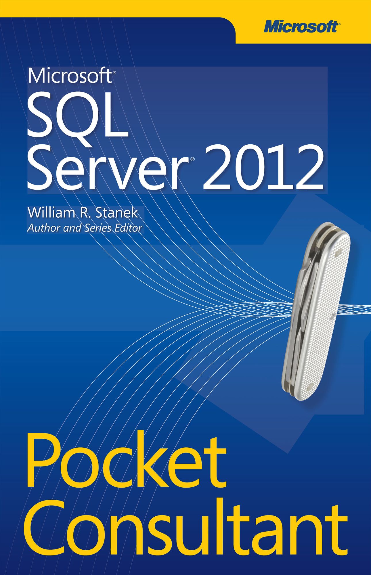 Microsoft SQL Server 2012 Pocket Consultant