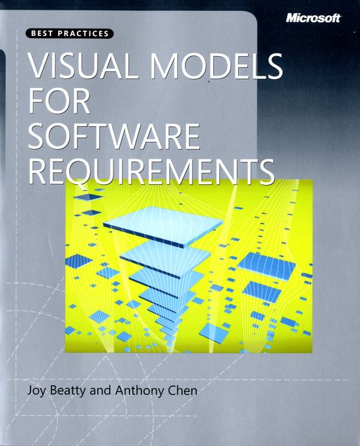 Visual Models for Software Requirements